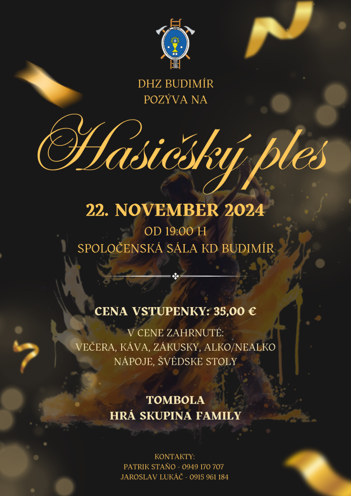 Srdečne Vás pozývame na Hasičský ples, ktorý sa uskutoční 22.11.2024 so začiatkom o 19:00 hod. v sále KD Budimír.