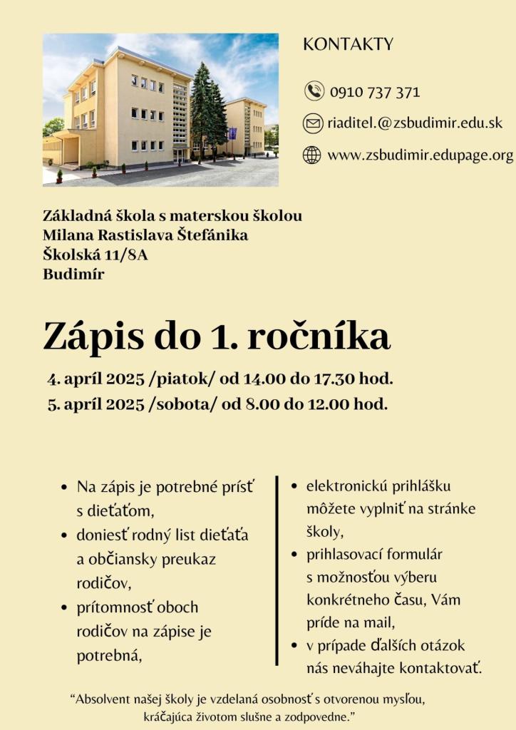 Dátum a čas zápisu: 4.4.2025 od 14:00 do 17:30 hod. 5.4.2025 od 8:00 do 12:00 hod.