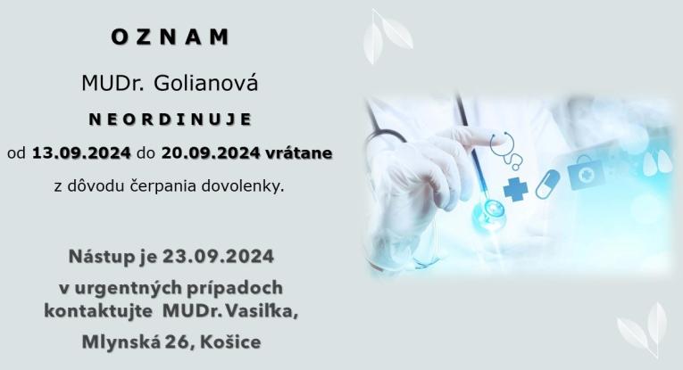 MUDr. Golianová neordinuje od 13. do 20.septembra 2024.