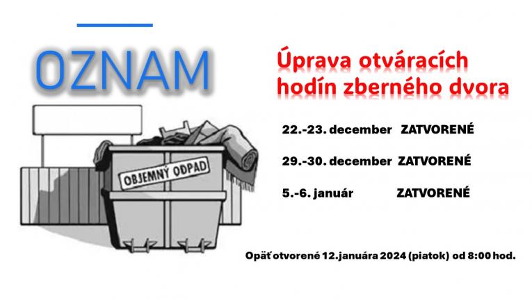 Zberný dvor počas zimných prázdnin zatvorený.