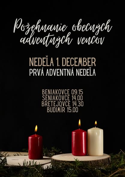 Požehnanie obecného adventného venca 1.12.2024 o 15:00 hod. na námestí pred viacúčelovou budovou.