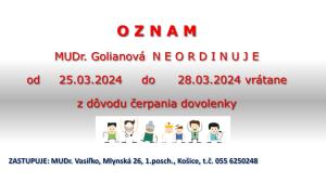MUDr. Golianová čerpá dovolenku od 25.03.2024-28.03.2024